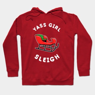 Yas Girl Sleigh Yass Hoodie